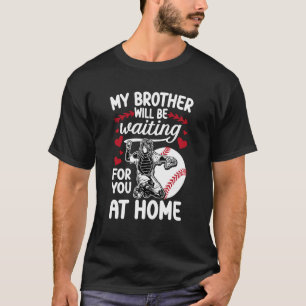 Lustiger Baseball Catcher Schwester Baseball Catch T-Shirt