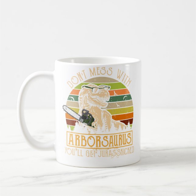Lustiger Baumpfleger Baumpfleger Holzfäller Dinosa Kaffeetasse (Links)