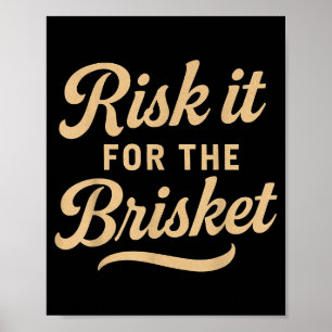 Lustiger Bbq-Spruch Riskier Es Für Den Brisket Bbq Poster