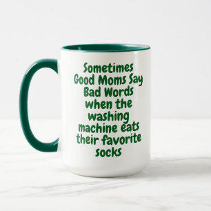 Lustiger Becher, Manchmal sagen gute Mütter böse W Tasse
