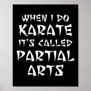 Lustiger Bein Arm Fuß Amputierter Karate Martial P Poster