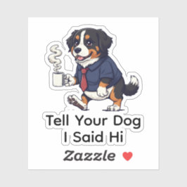 Lustiger Berner Sennenhund Geschäftsanzug Kaffee Aufkleber