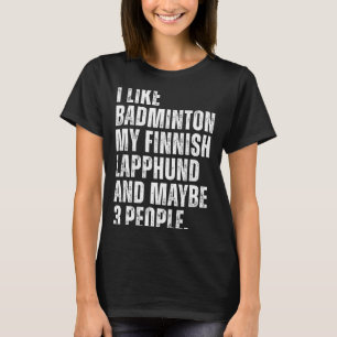 Lustiger Besitzer eines finnischen Lapphund-Hundes T-Shirt