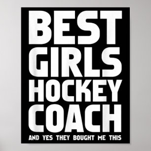 Lustiger bester Mädchen-Hockey-Trainer Poster