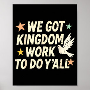 Lustiger Bibelvers Christlich Wir Haben Königreich Poster