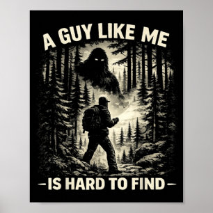 Lustiger Big Foot Rock Ein Typ Wie ist schwer zu f Poster