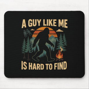Lustiger Bigfoot Ein Typ Wie Ich Ist Schwer Im Wal Mousepad