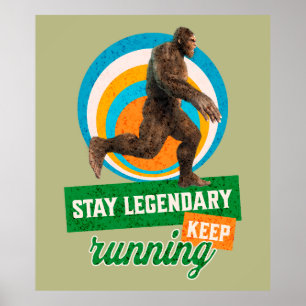 Lustiger Bigfoot Laufmotivation Poster