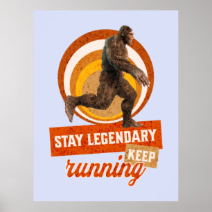 Lustiger Bigfoot Laufmotivation Poster