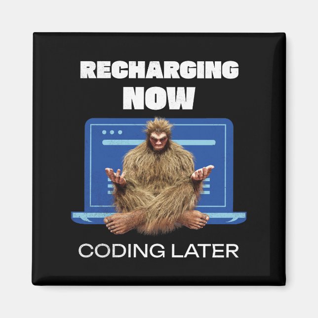 Lustiger Bigfoot-Programmierer lädt später codiere Magnet (Vorne)