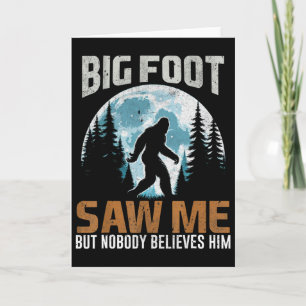 Lustiger Bigfoot sah mich Sasquatch-Geschenke für Karte
