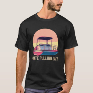 Lustiger Bootsfahrer, ich hasse es, das Pontonboot T-Shirt