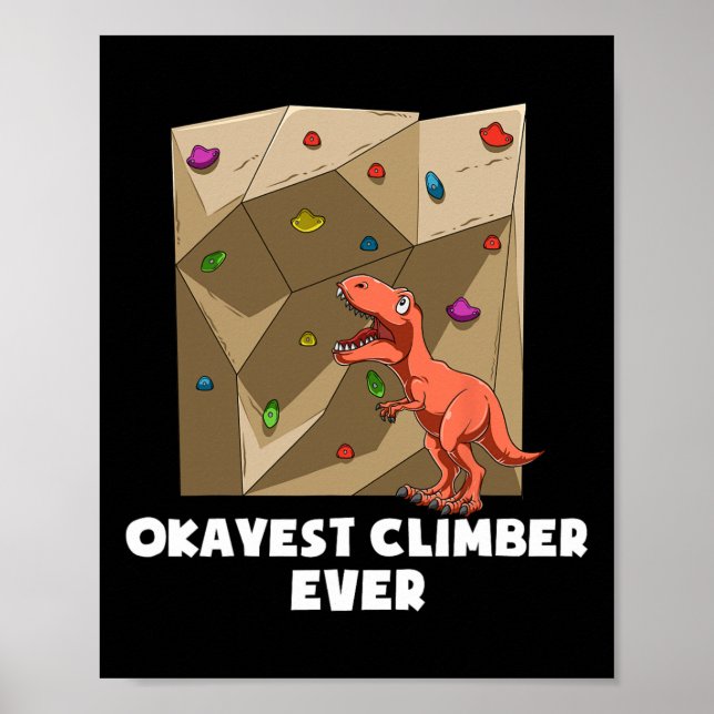 Lustiger Bouldering-Felsenklettern T-Rex  Poster (Vorne)