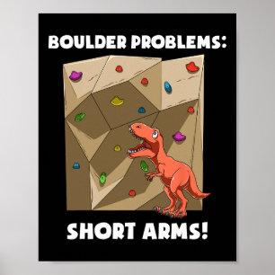 Lustiger Bouldering- und Felskletter-T-Rex Poster