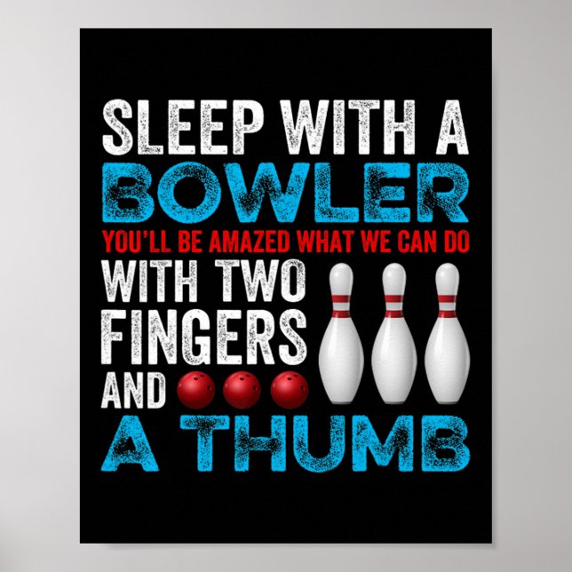 Lustiger Bowling-Schlaf Mit Einem Bowler Wortspiel Poster (Vorne)