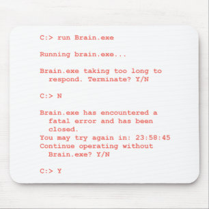 Lustiger Brain.exe Fehler-Computergeek-Spaß Mousepad