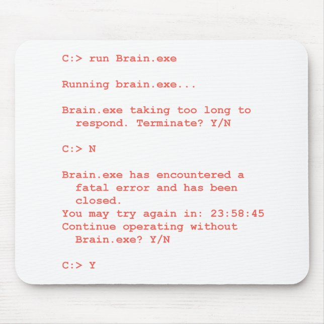 Lustiger Brain.exe Fehler-Computergeek-Spaß Mousepad (Vorne)