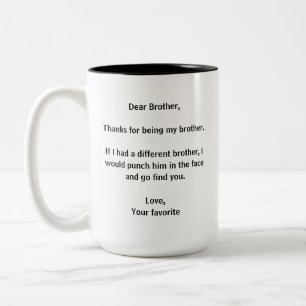 Lustiger Bruder Becher Sarkastisches Geschwisterge Zweifarbige Tasse
