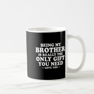 Lustiger Bruder Sarkastischer Geschwister-Humor-Zi Kaffeetasse