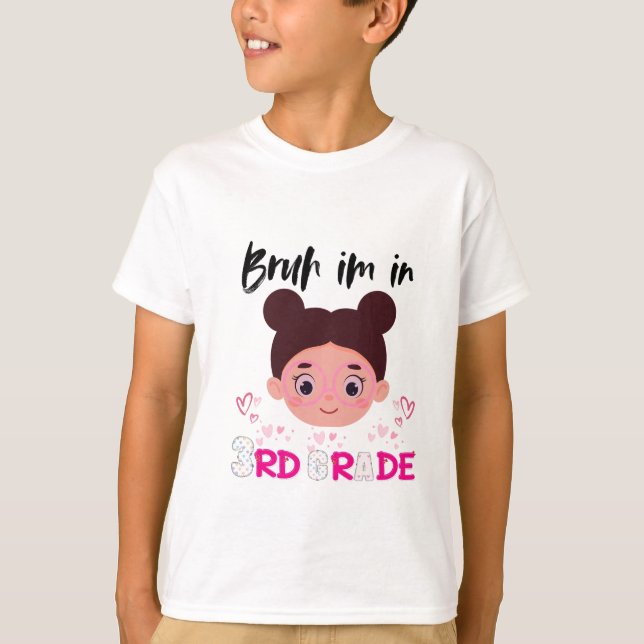 lustiger Bruh, ich bin in der 3. Klasse cool T-Shirt (Vorderseite)