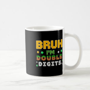 Lustiger Bruh ich bin zweistelliger Gamer Pixel 10 Kaffeetasse