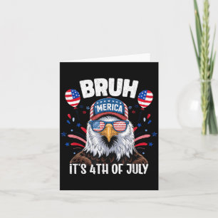 Lustiger Bruh Vierter 4. Juli Adler Amerikanisch Karte