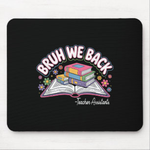 Lustiger Bruh Wir sind zurück Lehrer Istants Willk Mousepad