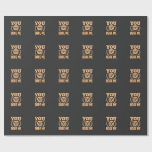 Lustiger Bulldog Hund Langweilst Du Mich Design Geschenkpapier