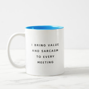 Lustiger Bürobecher mit sarkastischen Arbeitszitat Zweifarbige Tasse