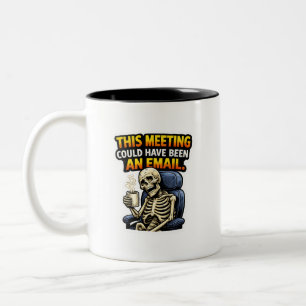 Lustiger Büroskelett-E-Mail-Meeting-Kaffeebecher Zweifarbige Tasse
