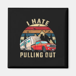 Lustiger Camping-Autospruch Camper, ich hasse es, Magnet