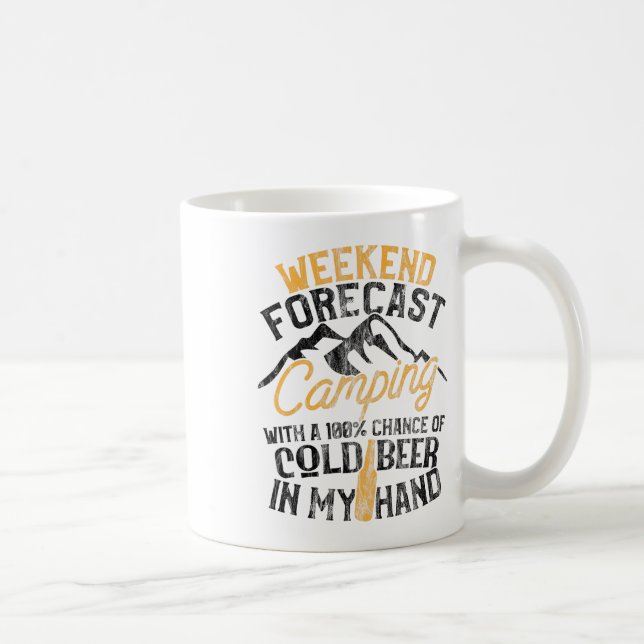Lustiger Camping-Wochenende-Vorhersage 100% Chance Kaffeetasse (Rechts)