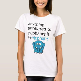 Lustiger Cartoon-Elefant-Text T-Shirt