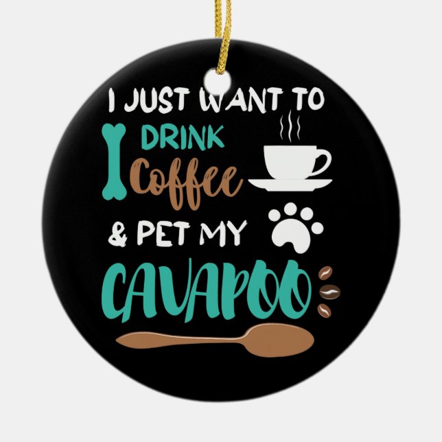 Lustiger Cavapoo Kaffee Cooler Cavapoo Besitzer Fü Keramik Ornament (Vorne)