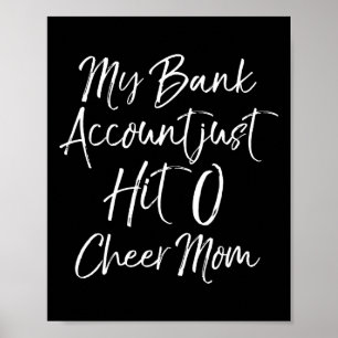 Lustiger Cheerleading-Witz Mein Nk-Konto hat gerad Poster