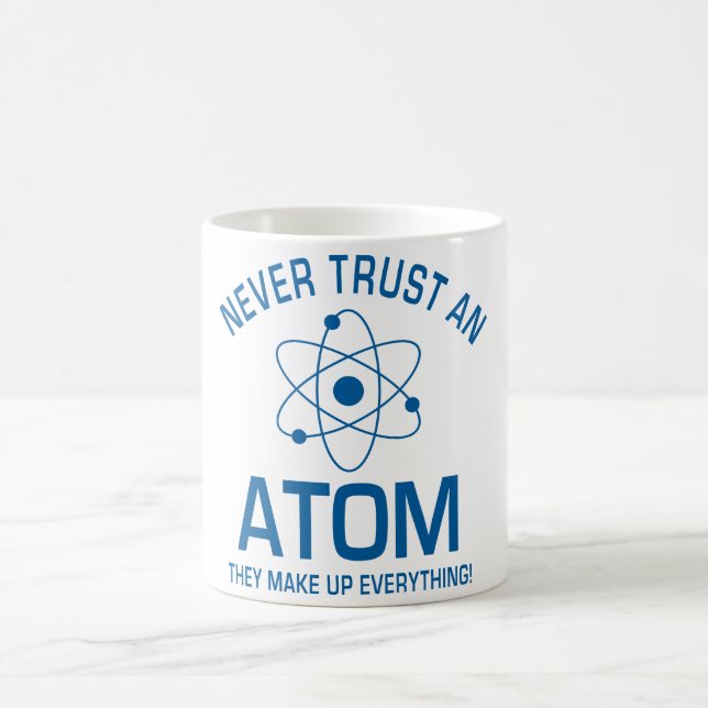 Lustiger Chemie-Wortspiel-Witz vertrauen nie einem Kaffeetasse (Mittel)