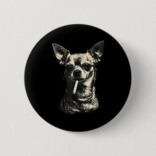 Lustiger Chihuahua-Meme-Hund raucht Zigarette Button