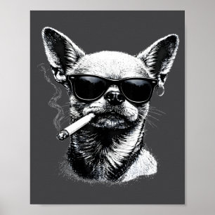 Lustiger Chihuahua-Meme Hund raucht Zigarette Poster