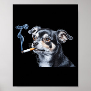 Lustiger Chihuahua-Meme-Hund raucht Zigarette Poster