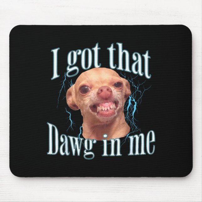 Lustiger Chihuahua-Meme  Mousepad (Vorne)