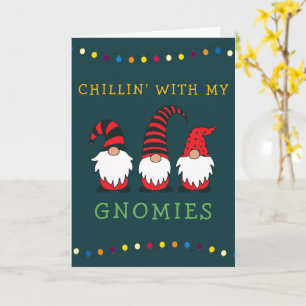 Lustiger Chill mit meinen Gnomies Weihnachtswitz   Karte