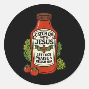 Lustiger christlicher Glaube Ketchup-Wortspiel Auf Runder Aufkleber