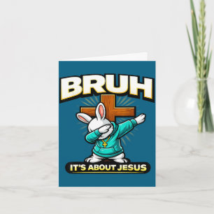 Lustiger christlicher Osterhase bruh über Jesus Karte