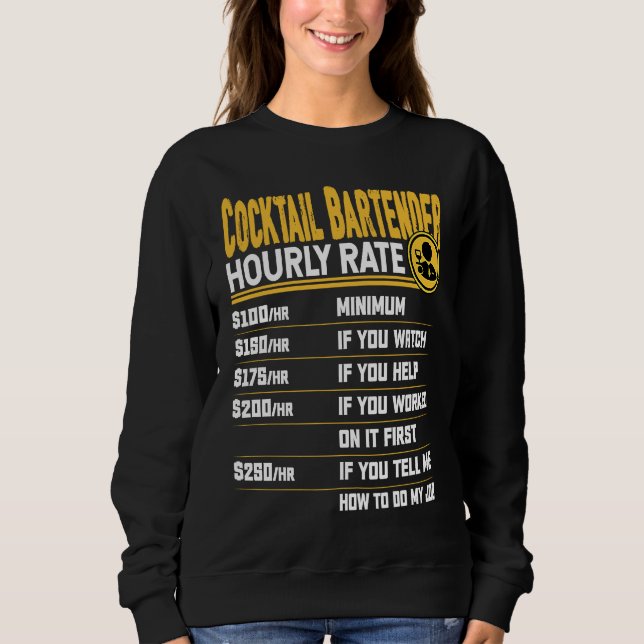Lustiger Cocktail-Bartender Bartending Mixologist  Sweatshirt (Vorderseite)