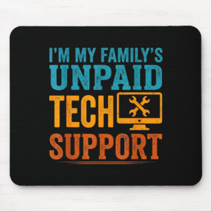 Lustiger Computer-Ingenieur, ich bin der unbezahlt Mousepad