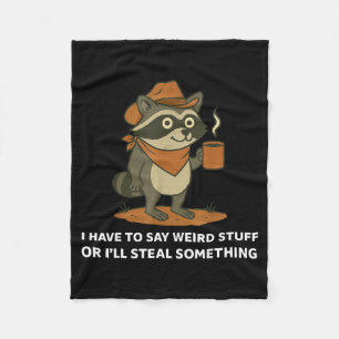 Lustiger Cowboy-Waschbär sagt verrücktes Zeug Meme Fleecedecke