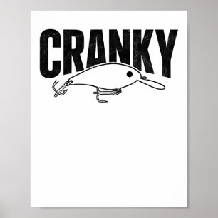 Lustiger Cranky - Crankit Angelköder Humor Fischer Poster
