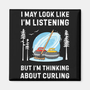 Lustiger Curling-Fan Ich sehe vielleicht so aus, a Magnet