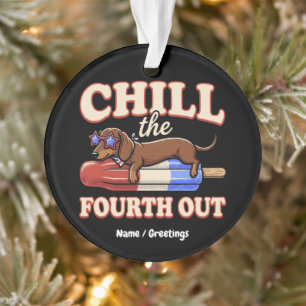 Lustiger Dachshund 4. Juli Chill The Fourth Out  Ornament