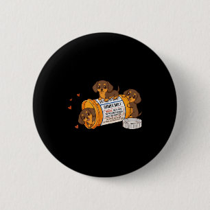 Lustiger Dachshund Weenie Anti Depressivum Zoo Mam Button
